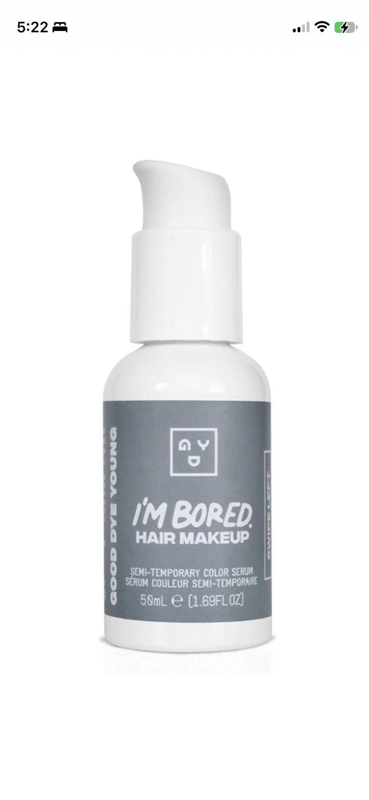 I’M Bored Hair Makeup SEMI-TEMPORARY COLOR SERUM Swipe Left   1.69 oz X2!!!!!